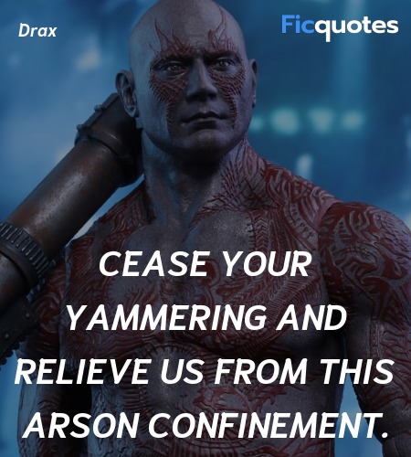 Cease your yammering and relieve us from this ... quote image